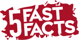 5 Fast Facts